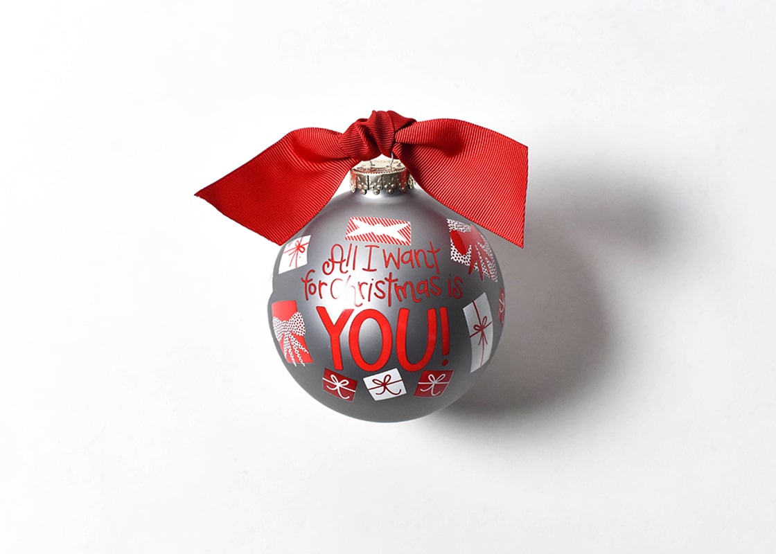 Front View of All I Want for Christmas Is You Glass Ornament