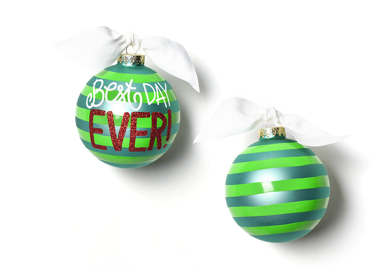 Best Day Ever Ornament with White Bow