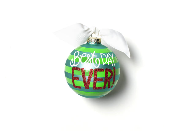 Best Day Ever Ornament with Green Stripes
