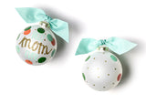 White Glass Best Mom Ever Ornament with Mint Green Bow